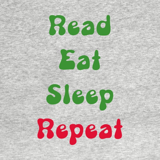 Read Eat Sleep Repeat by doggyshop